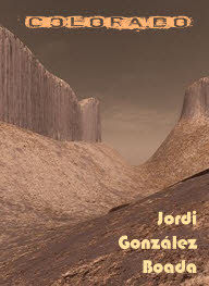 Colorado, novela corta de Jordi González Boada